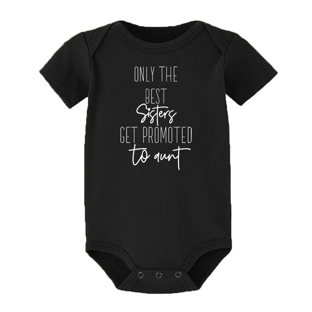Only The Best Sister Get Promoted To Aunt Newborn Clothes Baby Toddler Romper Pregnancy Announcement Bodysuit Infant Shower Gift